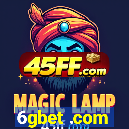 6gbet .com